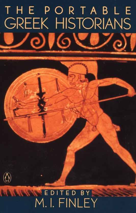 The Portable Greek Historians: The Essence of Herodotus, Thucydides, Xenophon, Polybius (Viking Portable Library) - 1821