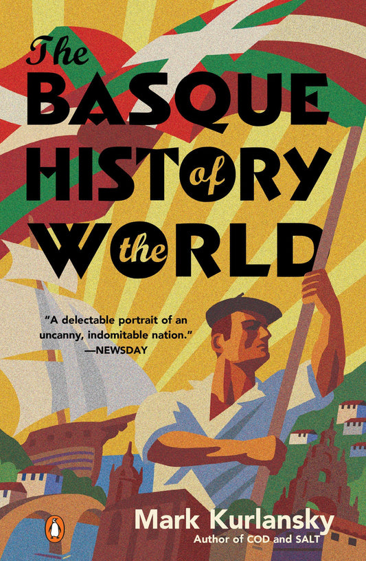The Basque History of the World: The Story of a Nation - 5286