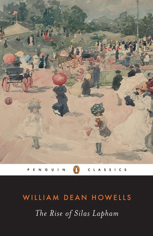 The Rise of Silas Lapham (Penguin Classics) - 8602
