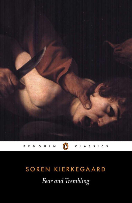 Fear and Trembling (Penguin Classics) - 6377