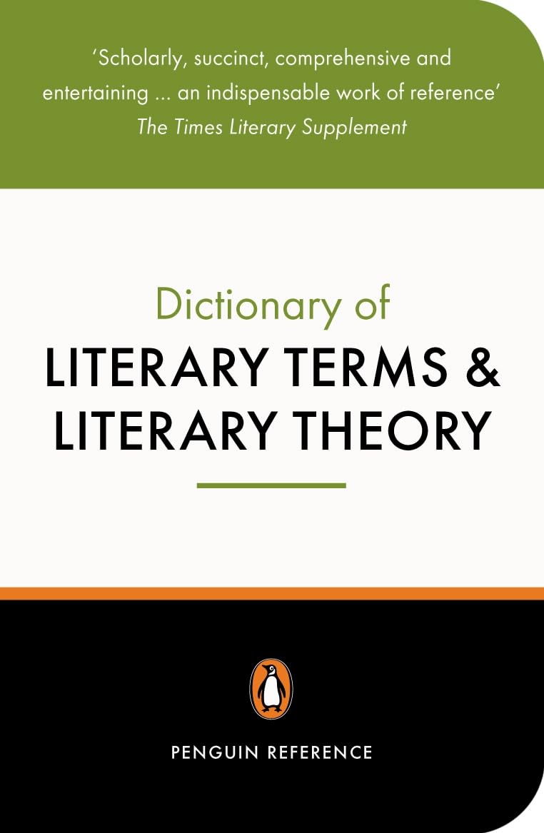 The Penguin Dictionary of Literary Terms and Literary Theory (Penguin Dictionary) - 6576