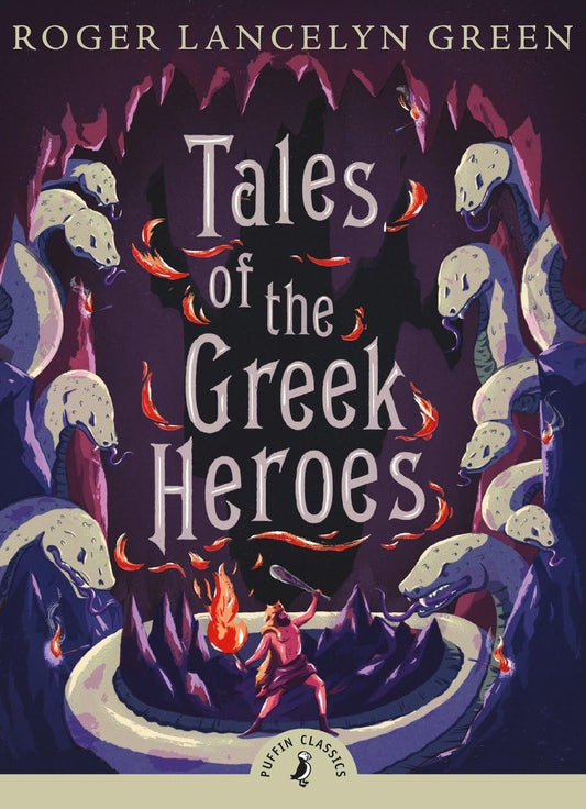 Tales of the Greek Heroes (Puffin Classics) - 8779