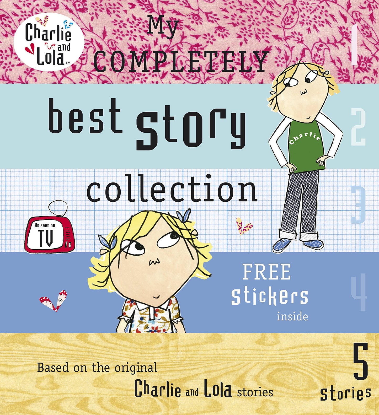 My Completely Best Story Collection. Lauren Child (Charlie and Lola)