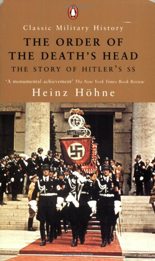 The Order of the Death's Head: The Story of Hitler's SS (Classic Military History) - 7368