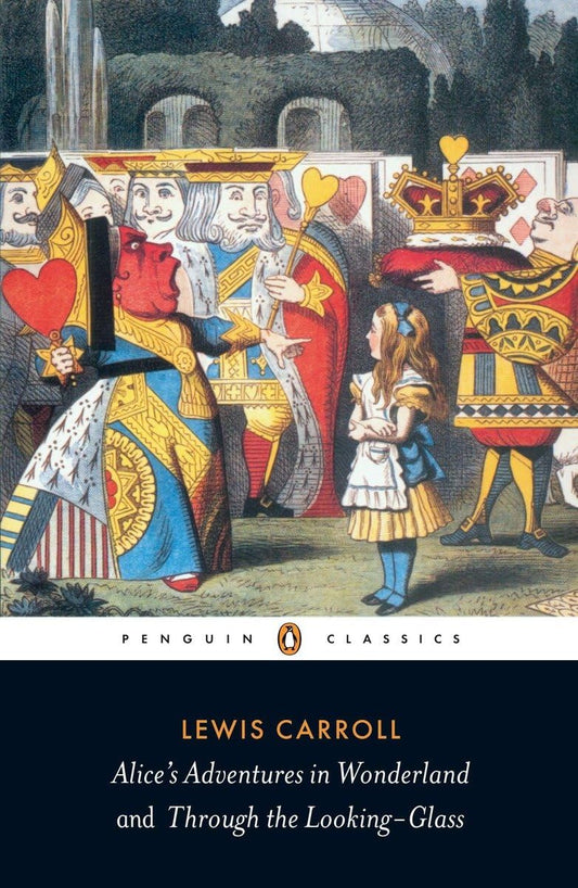 Alice's Adventures in Wonderland and Through the Looking-Glass (Penguin Classics) - 5391
