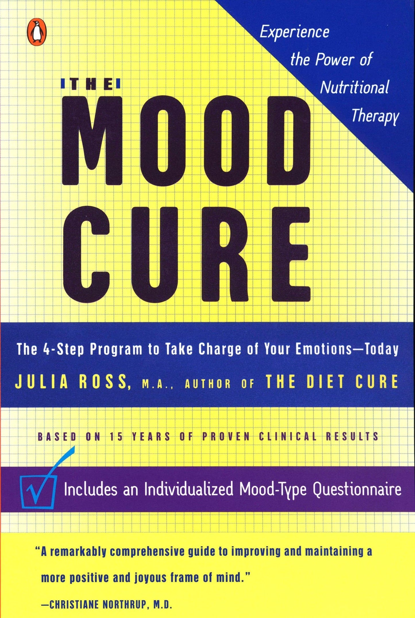 The Mood Cure: The 4-Step Program to Take Charge of Your Emotions--Today - 5387