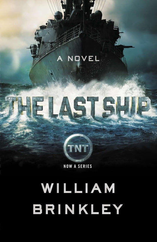 The Last Ship: A Novel - 4597