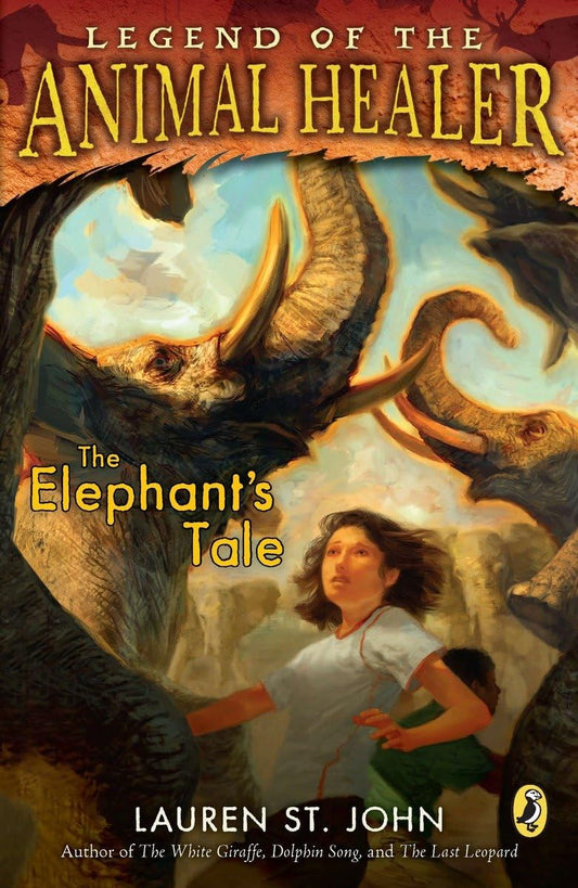 The Elephant's Tale (Legend of the Animal Healer, 4)