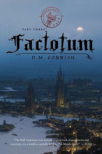 The Foundling's Tale, Part Three: Factotum - 2541