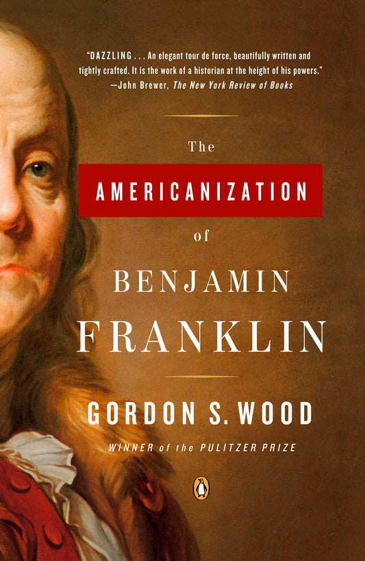 The Americanization of Benjamin Franklin - 6289