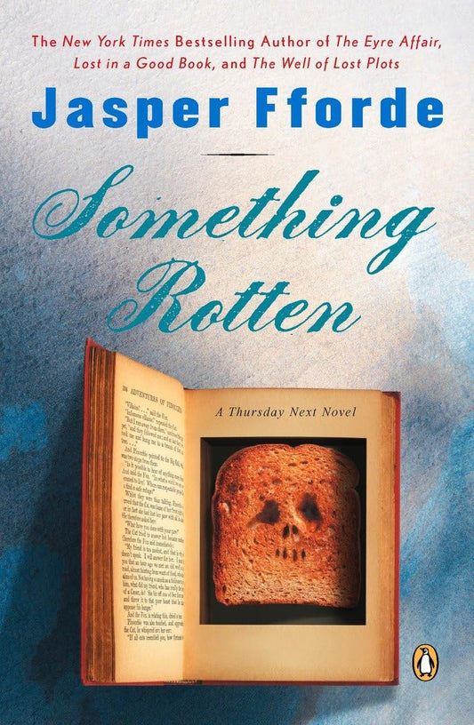Something Rotten (Thursday Next Novels) - 3817