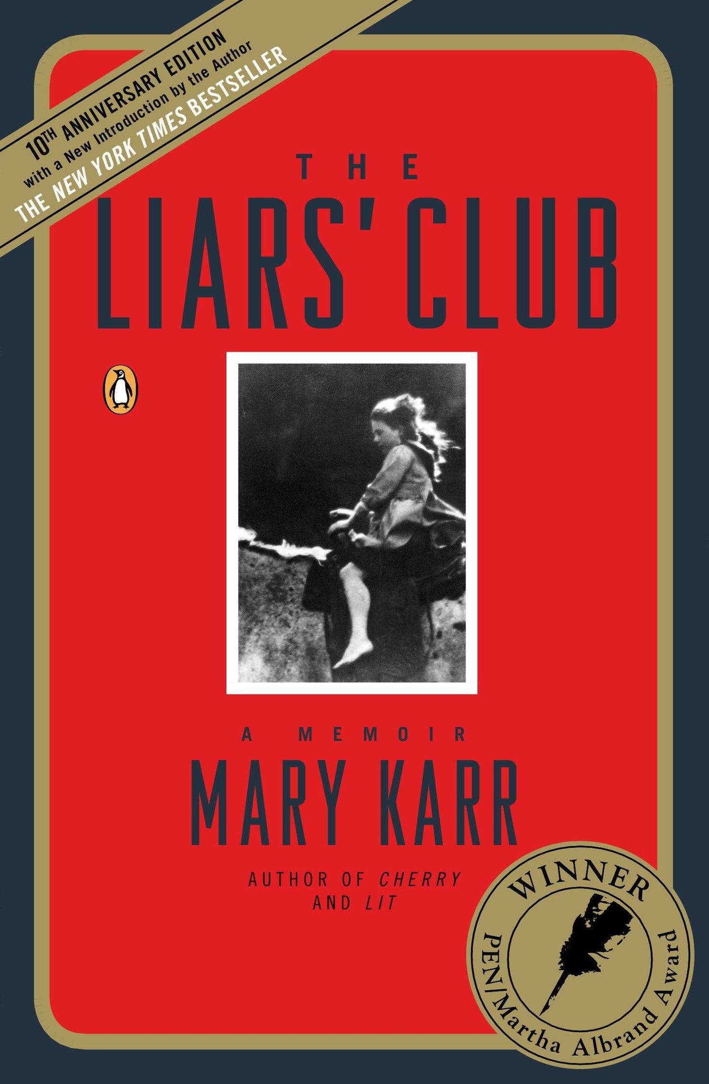 The Liars' Club: A Memoir - 7888