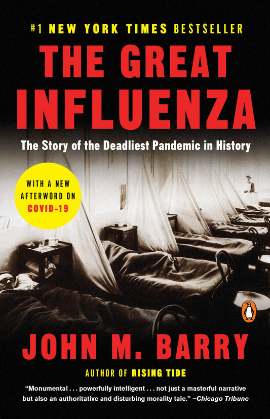 The Great Influenza: The Story of the Deadliest Pandemic in History - 5118