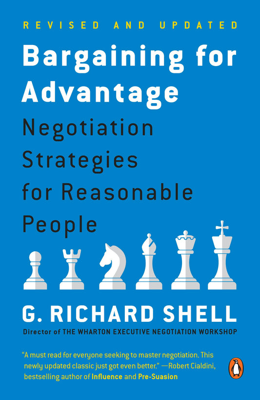 Bargaining for Advantage: Negotiation Strategies for Reasonable People - 4134