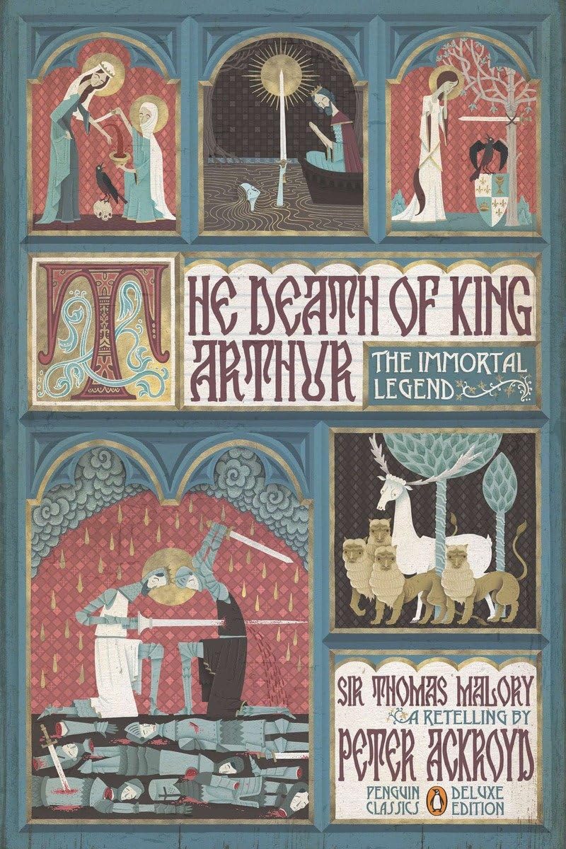 The Death of King Arthur: The Immortal Legend (Penguin Classics Deluxe Edition) - 2589