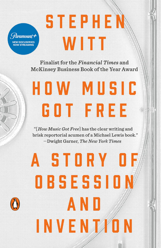 How Music Got Free: A Story of Obsession and Invention - 4065