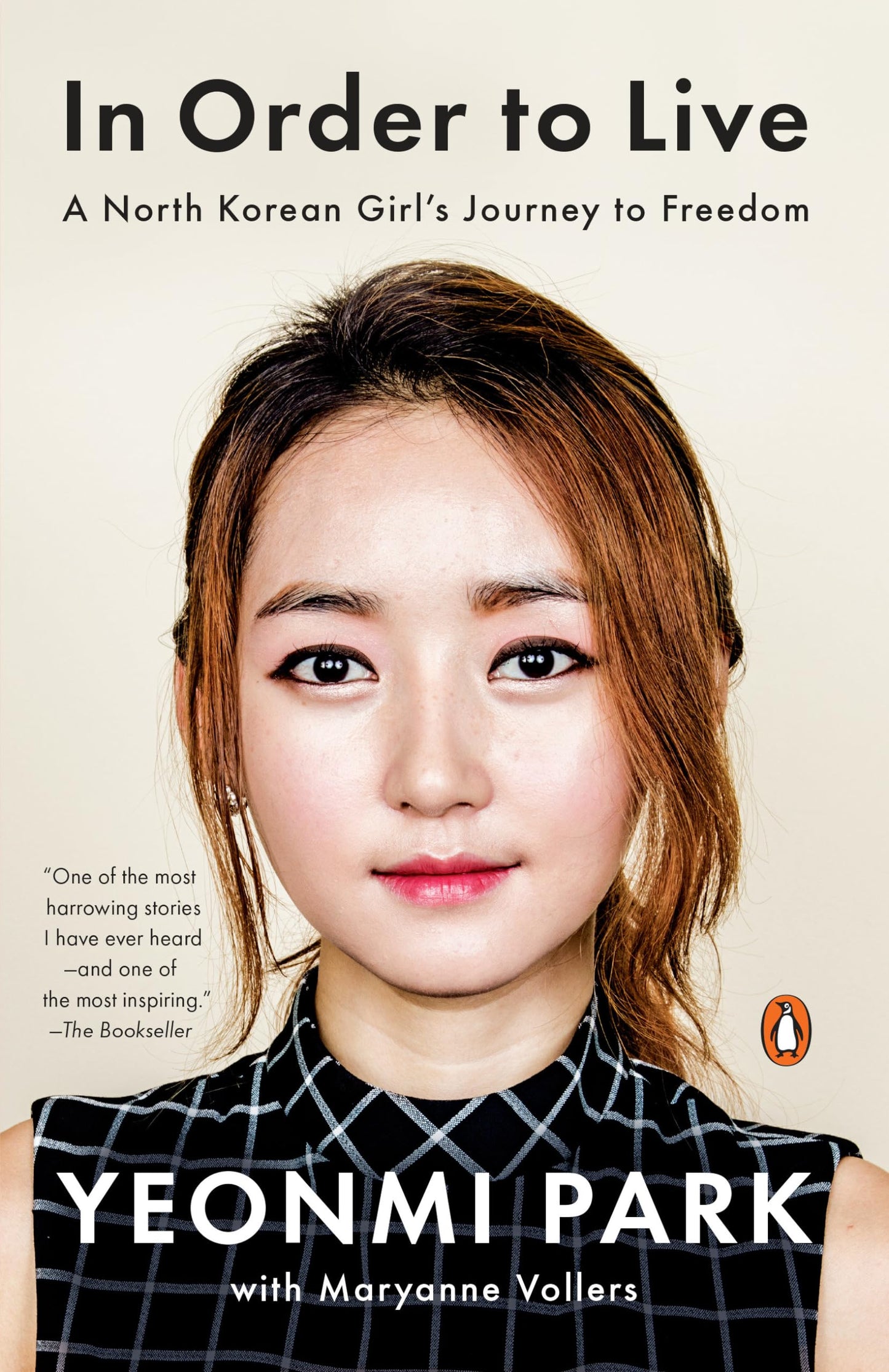 In Order to Live: A North Korean Girl's Journey to Freedom - 2274