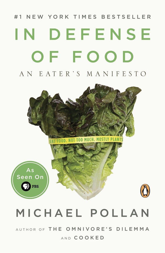 In Defense of Food: An Eater's Manifesto - 3383
