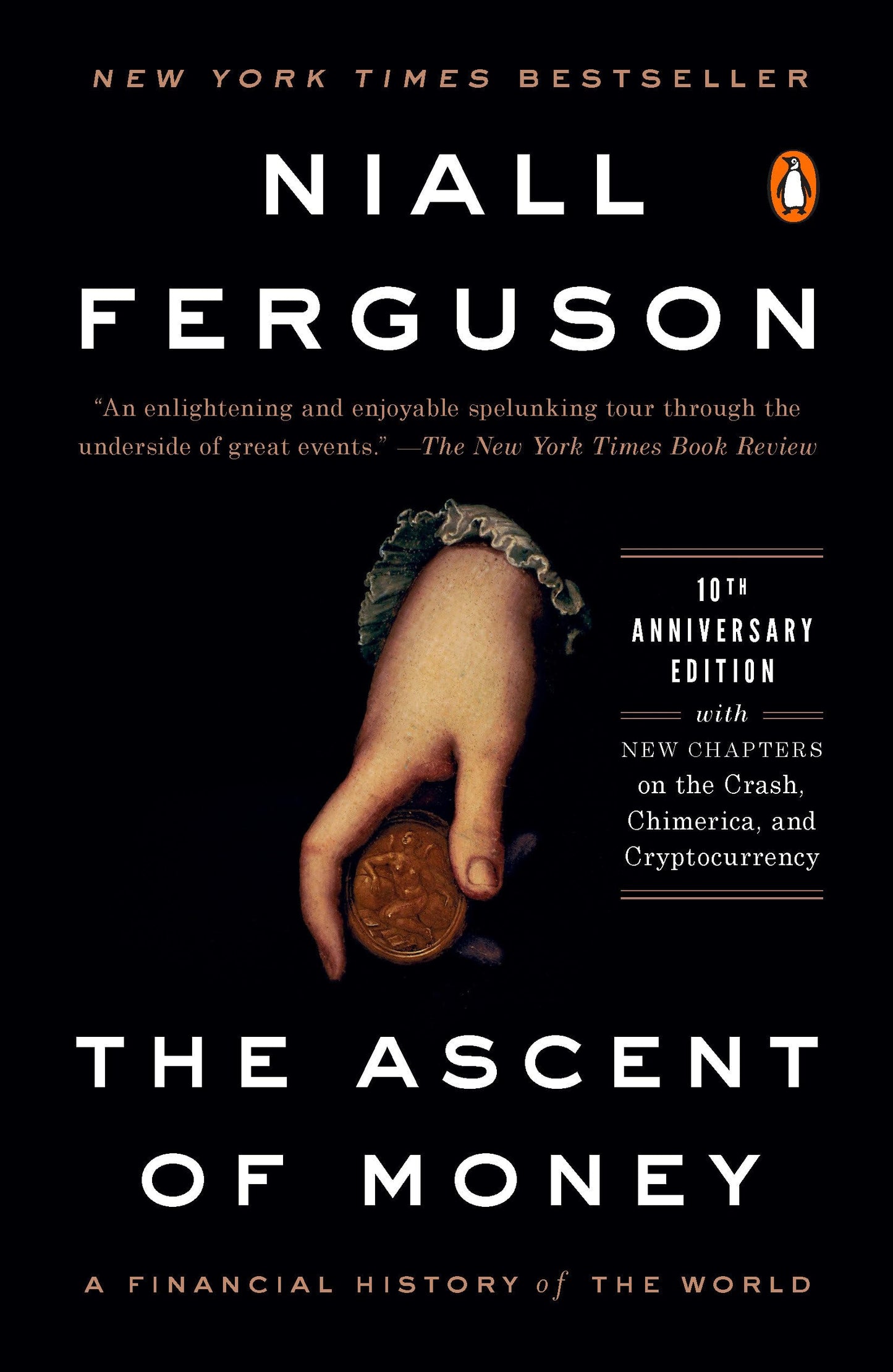 The Ascent of Money: A Financial History of the World: 10th Anniversary Edition - 3079