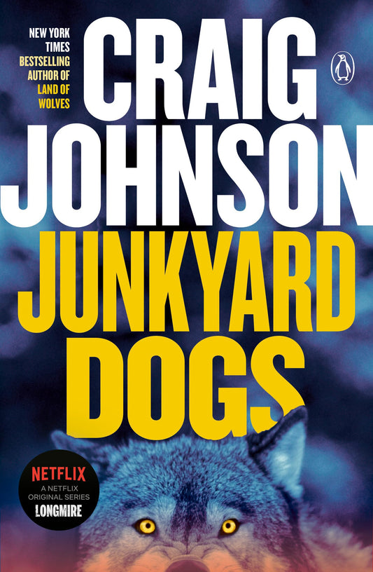 Junkyard Dogs: A Longmire Mystery - 6817