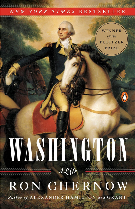 Washington: A Life (Pulitzer Prize Winner) - 3349