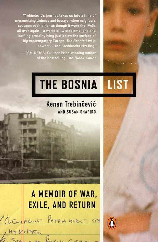The Bosnia List: A Memoir of War, Exile, and Return - 352