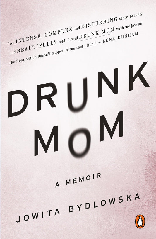 Drunk Mom: A Memoir - 8784