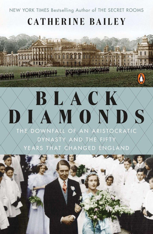 Black Diamonds: The Downfall of an Aristocratic Dynasty and the Fifty Years That Changed England - 1746