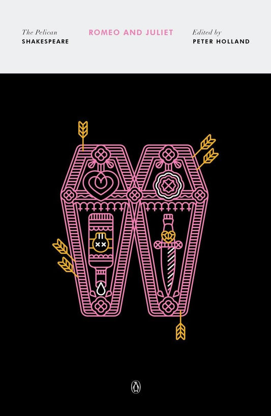 Romeo and Juliet (The Pelican Shakespeare) - 4845