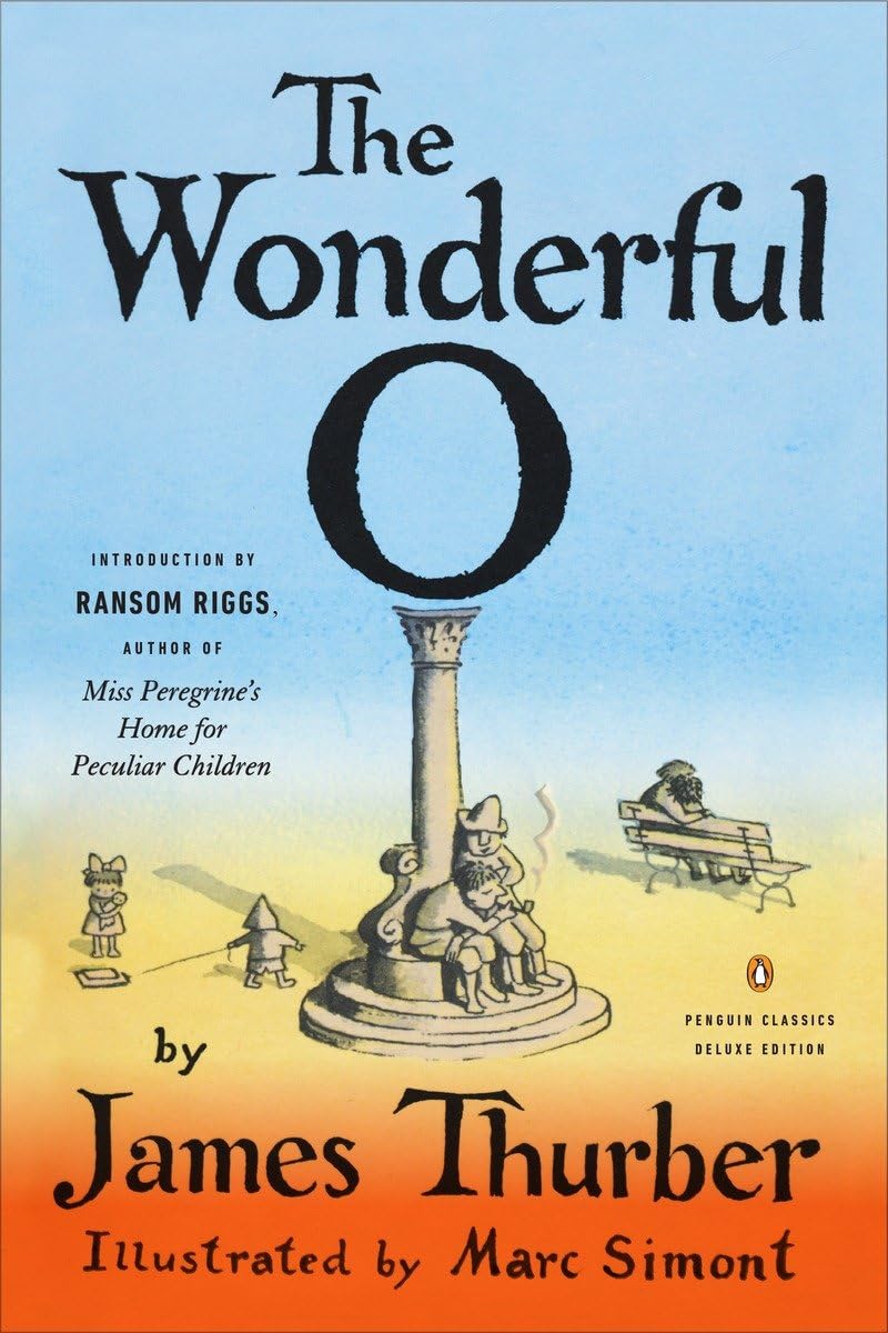 The Wonderful O: (Penguin Classics Deluxe Edition) - 3920