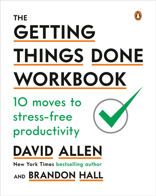 The Getting Things Done Workbook: 10 Moves to Stress-Free Productivity - 379