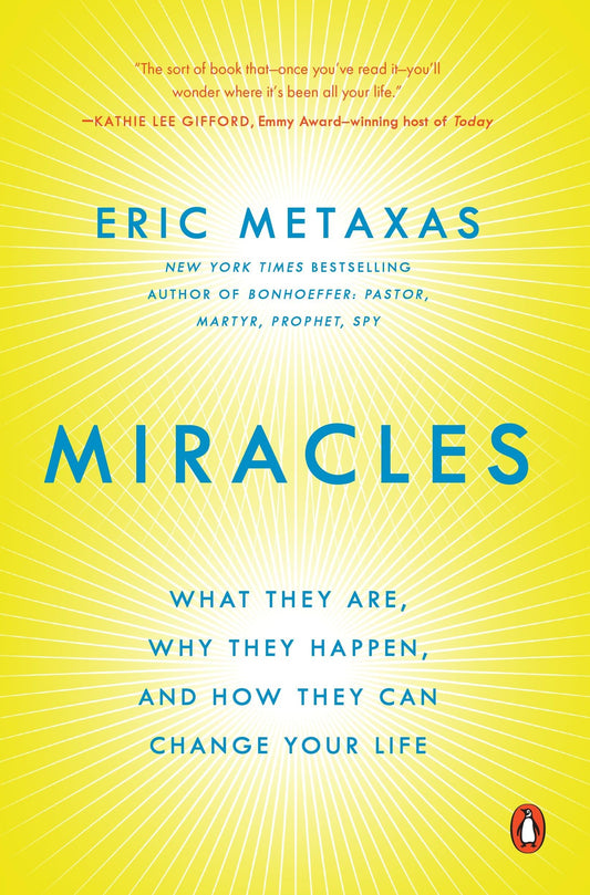 Miracles: What They Are, Why They Happen, and How They Can Change Your Life - 4156