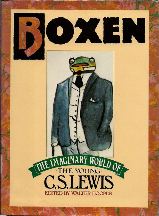 Boxen: The Imaginary World of the Young C.S. Lewis