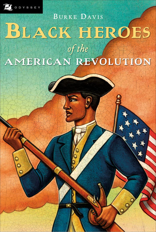Black Heroes of the American Revolution (Odyssey Books) - 8869