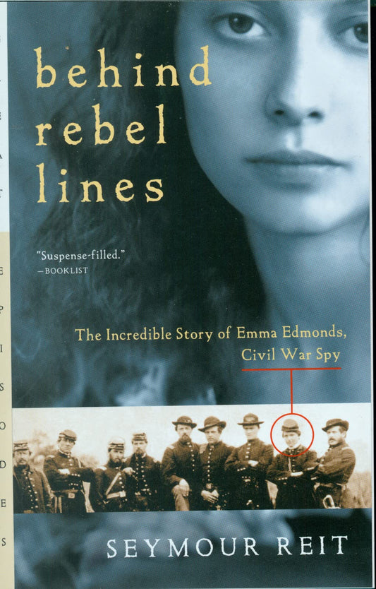 Behind Rebel Lines: The Incredible Story of Emma Edmonds, Civil War Spy - 6596