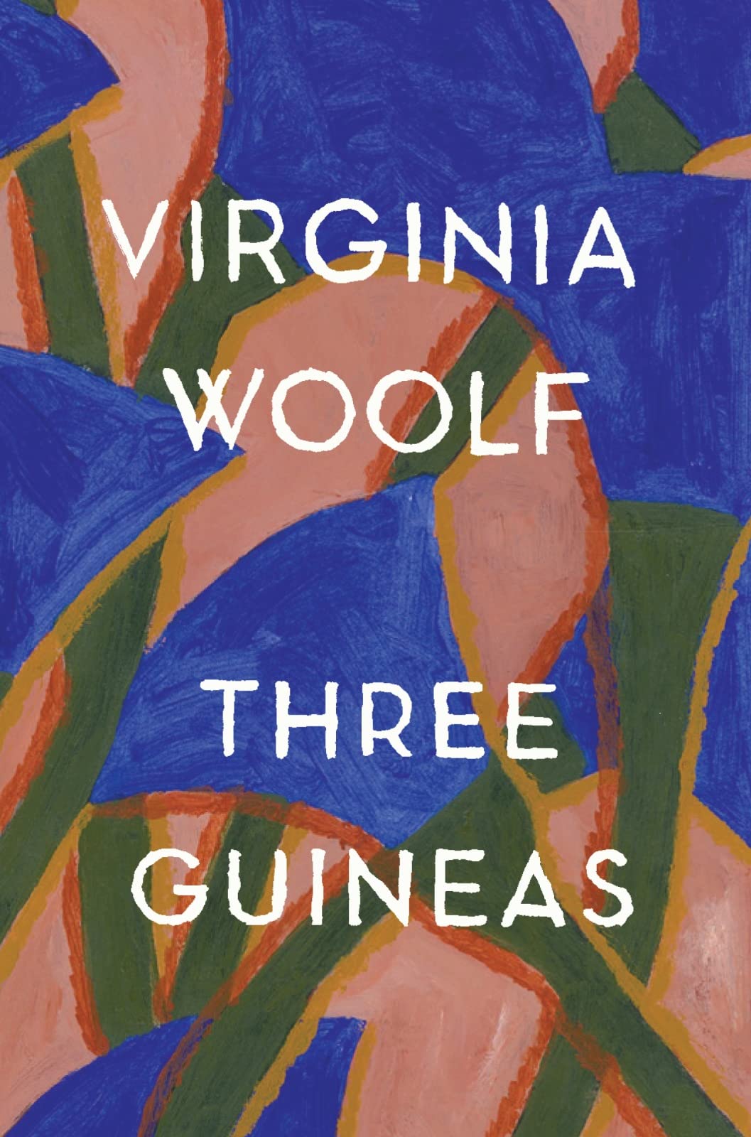 Three Guineas: The Virginia Woolf Library Authorized Edition - 5971