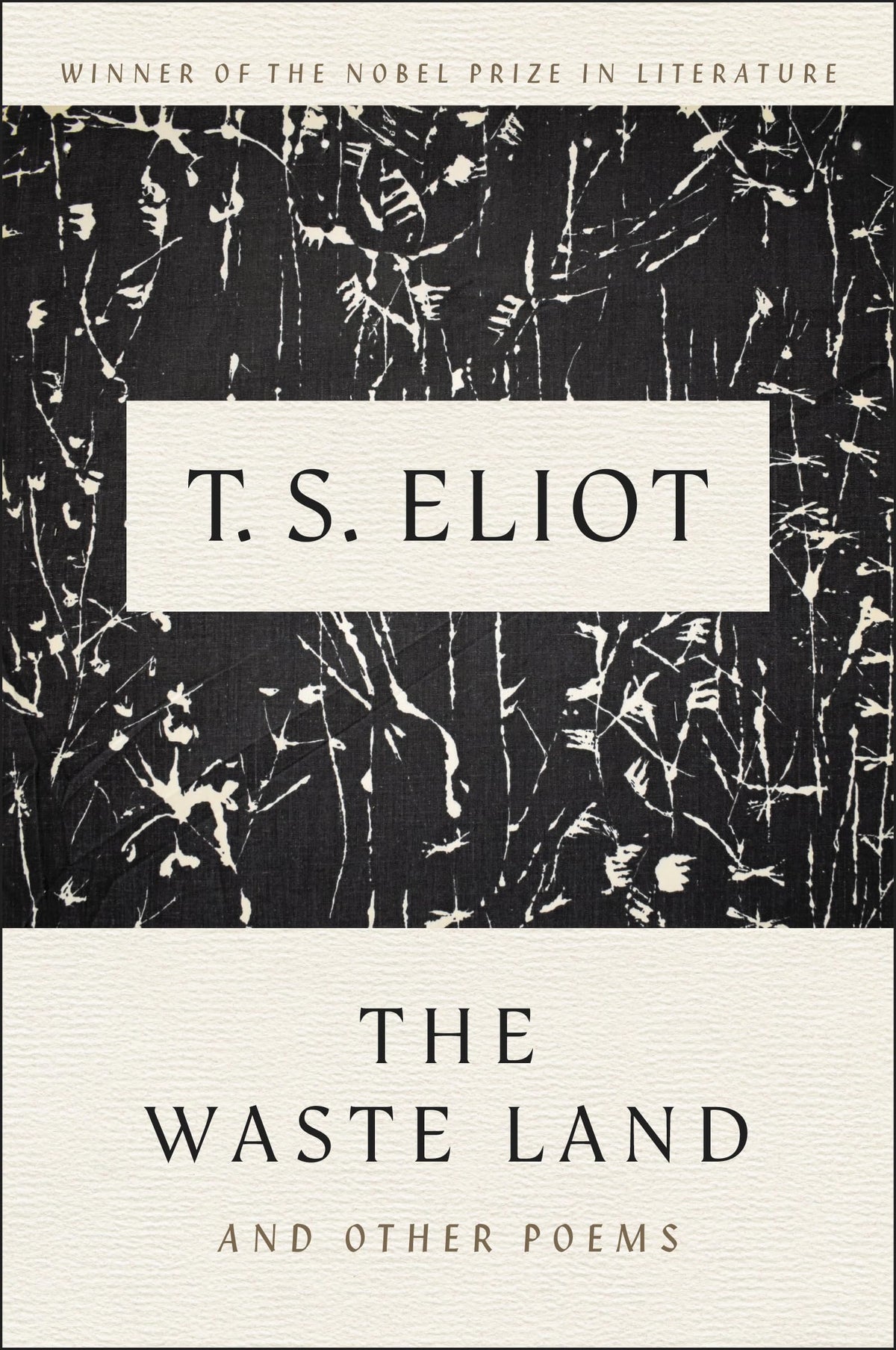 The Waste Land And Other Poems: The Era-Defining Collection from Modernist Poet T.S. Eliot
