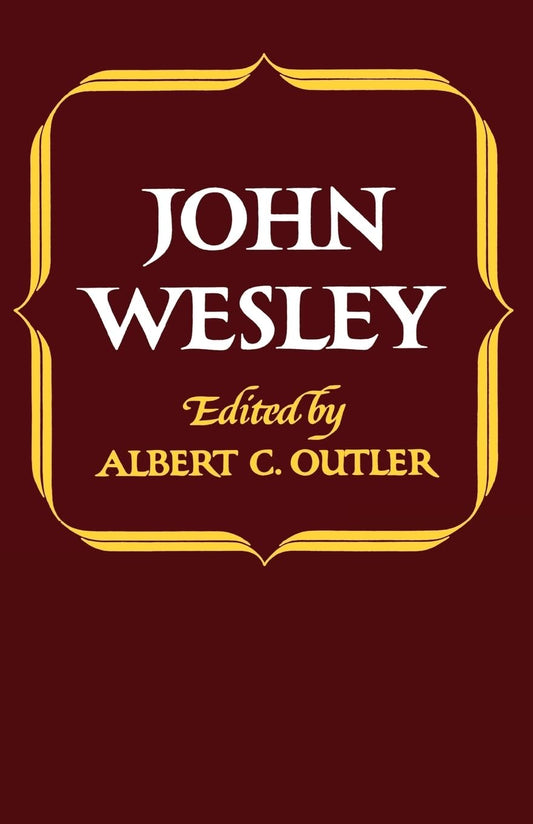 John Wesley (Library of Protestant Thought) - 3099