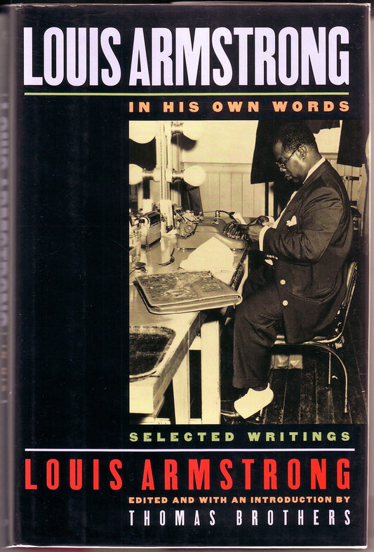Louis Armstrong, In His Own Words: Selected Writings - 2277