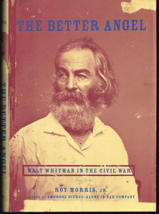 The Better Angel: Walt Whitman in the Civil War - 3394