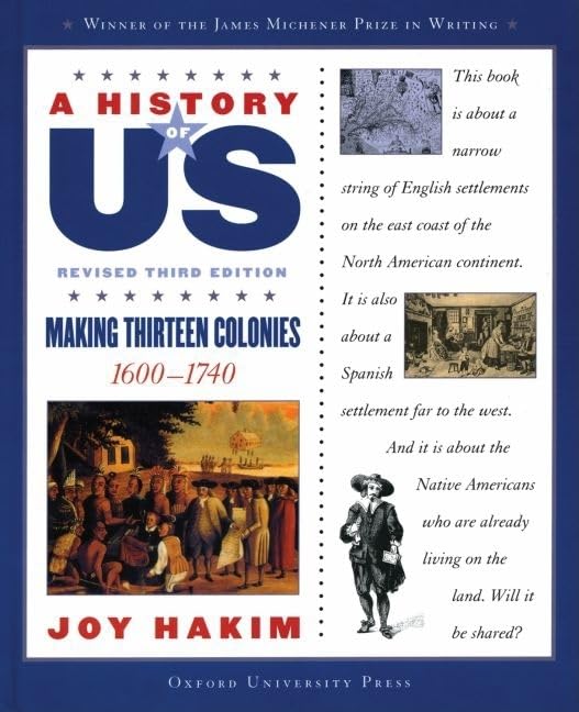A History of US: Making Thirteen Colonies: 1600-1740A History of US Book Two