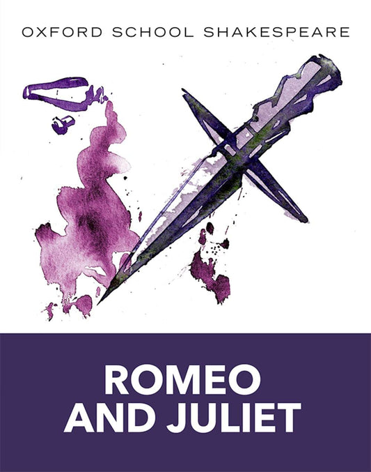 Romeo and Juliet: Oxford School Shakespeare (Oxford School Shakespeare Series) - 5754