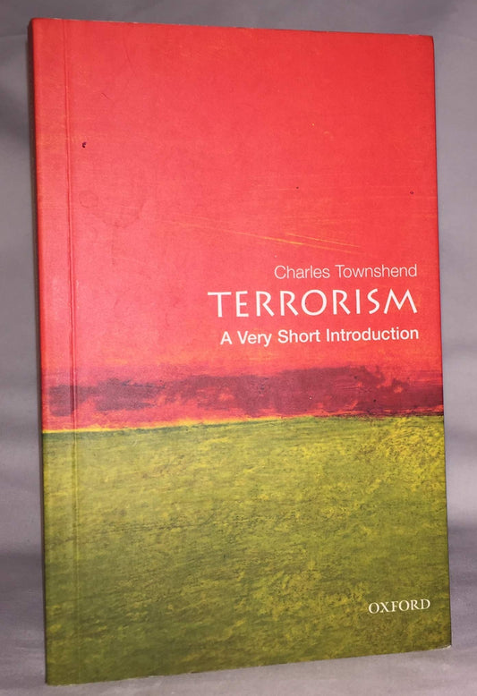 Terrorism: A Very Short Introduction