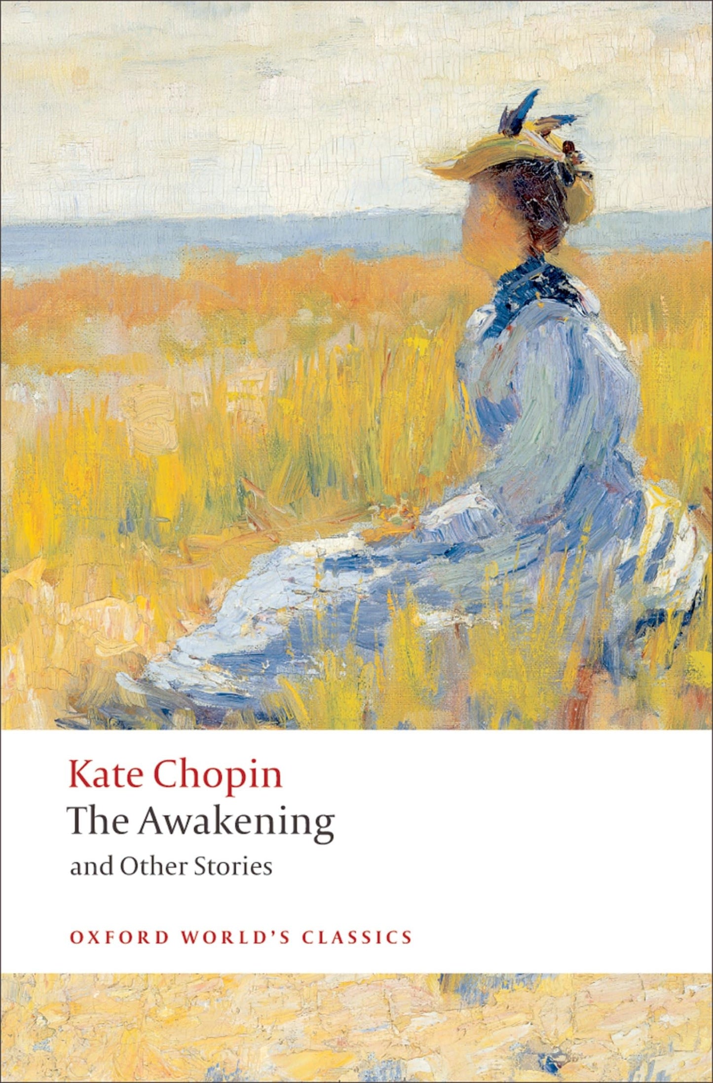 The Awakening: And Other Stories (Oxford World's Classics) - 5291