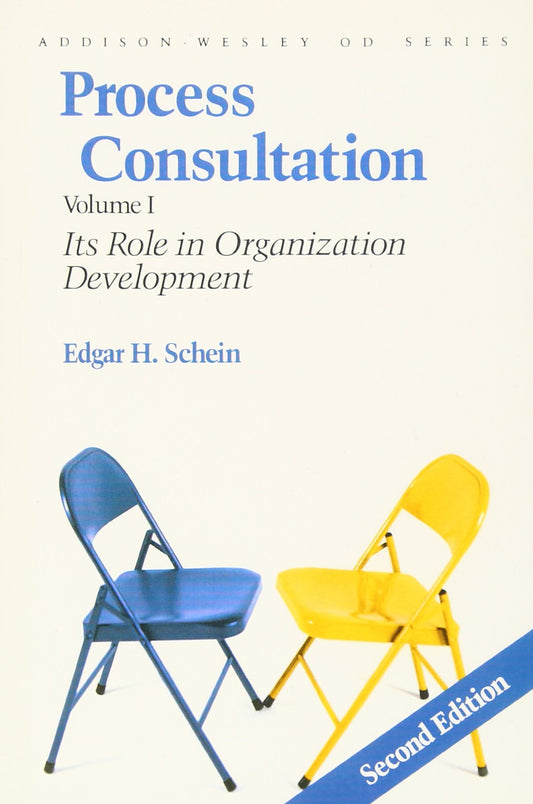 Process Consultation: Its Role in Organization Development - 7951