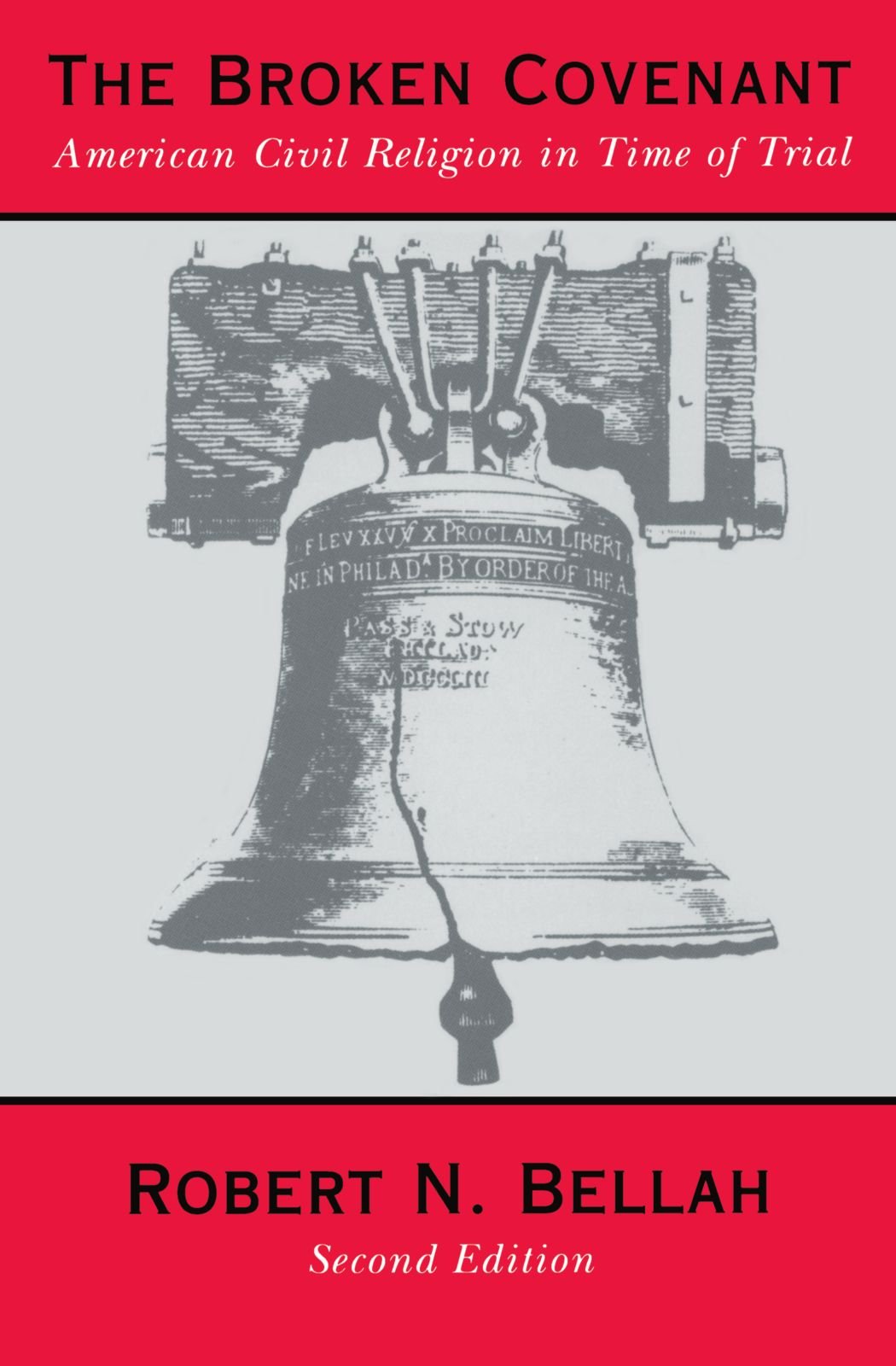 The Broken Covenant: American Civil Religion in Time of Trial