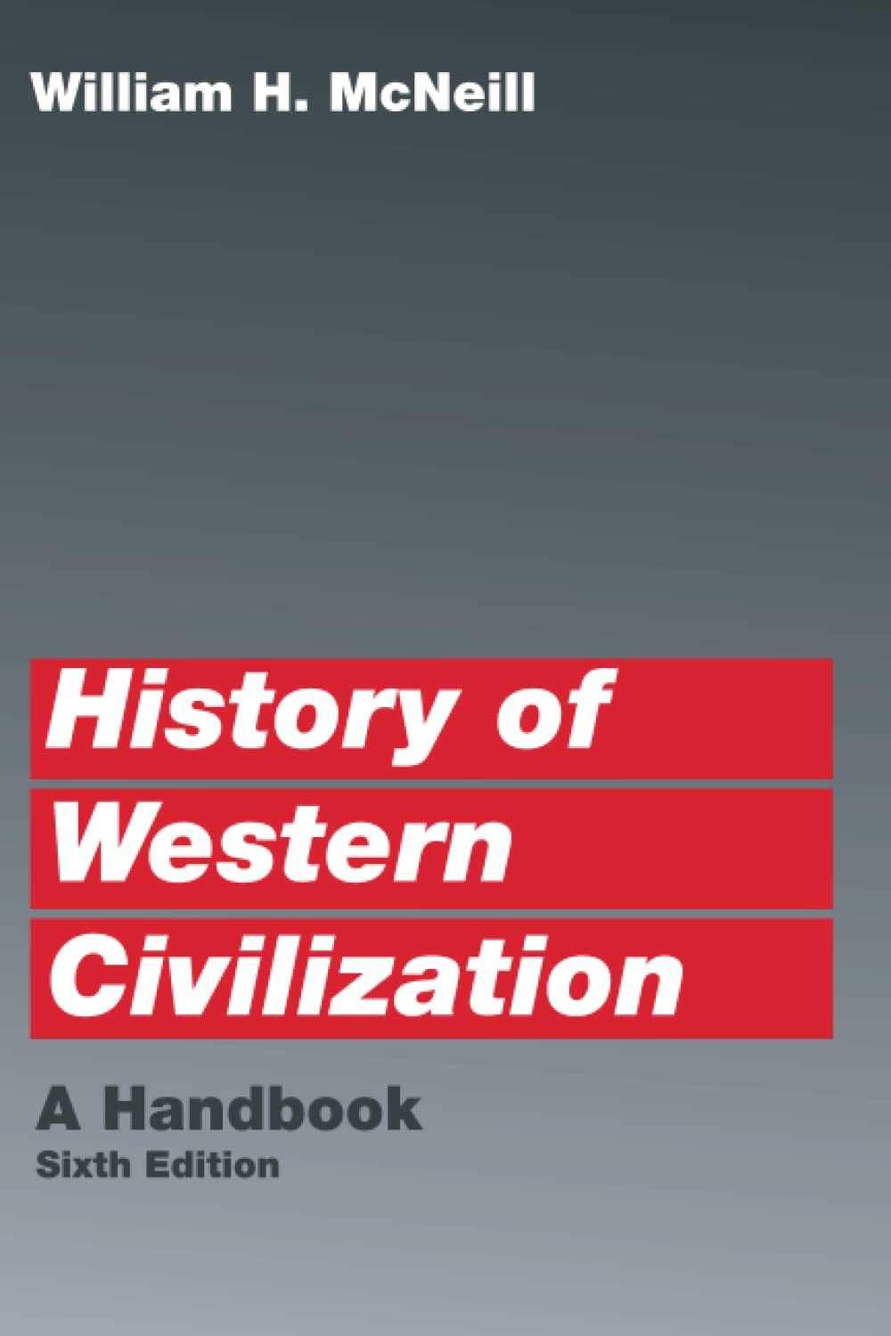 History of Western Civilization: A Handbook - 5413