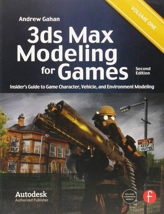 3ds Max Modeling for Games: Insider's Guide to Game Character, Vehicle, and Environment Modeling