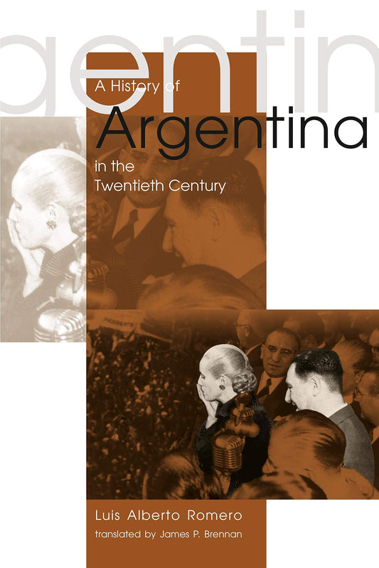A History of Argentina in the Twentieth Century - 1245