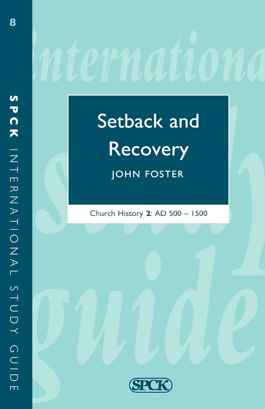 Setback & Recovery AD 500-1500 : Church History #2 - 1049